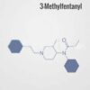 3 METHYLFENTANYL